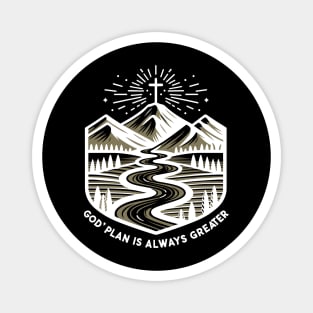 God's Plan is Always Greater Magnet